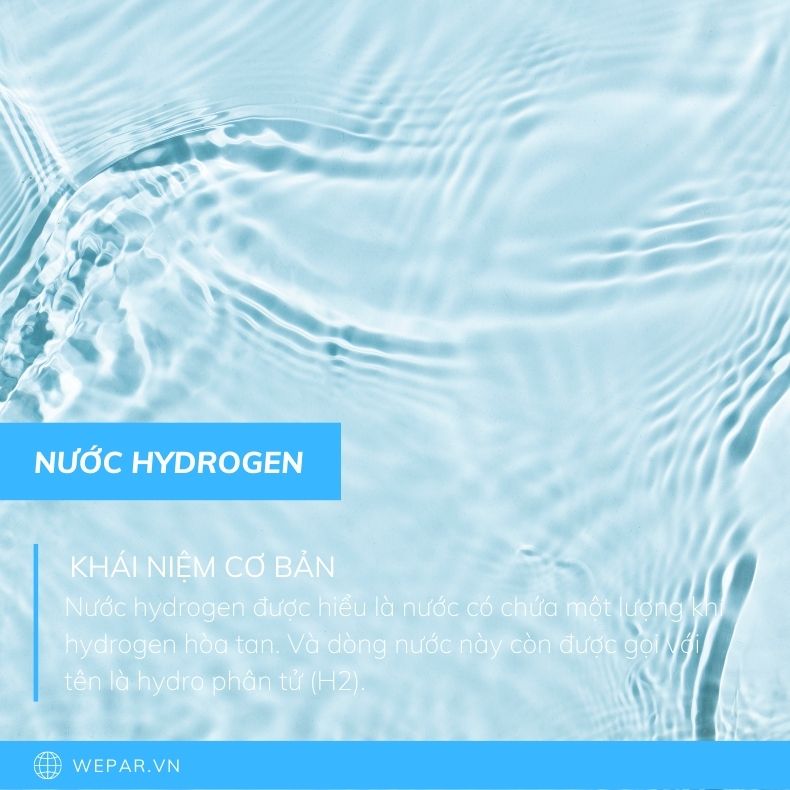 Khái niệm về nước Hydrogen