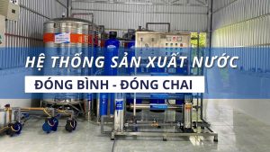 Hệ thống sản xuất nước uống đóng bình - đóng chai wepar